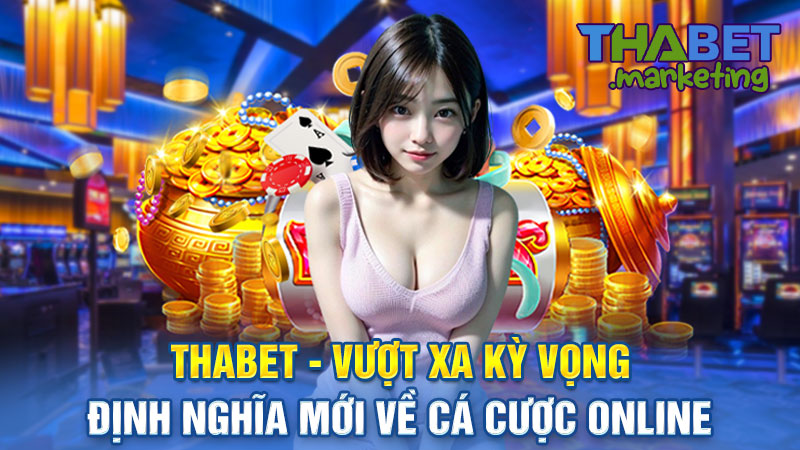 Thabet casino, Thiên đường cá cược hàng dầu châu Á